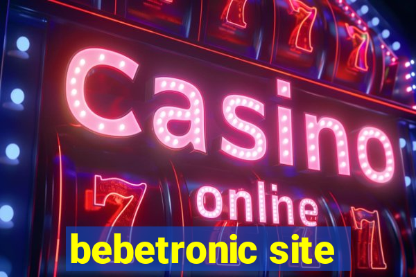 bebetronic site